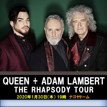 QUEEN + ADAM LAMBERT  THE RHAPSODY TOUR